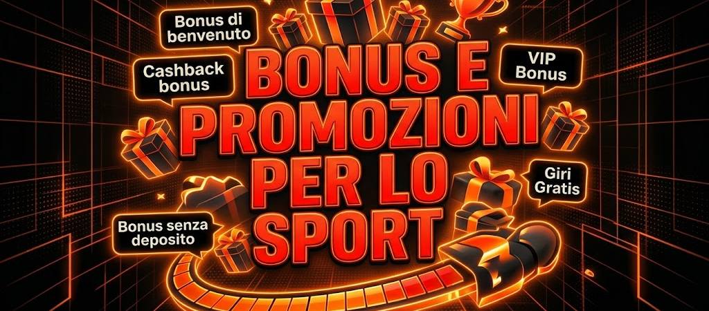 Bonus e promozioni per lo sport